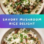 Mushroom Rice Recipe