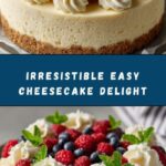 The Best Easy Cheesecake Recipe
