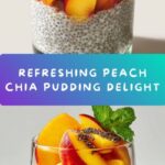 Great Peach Chia Pudding Recipe