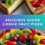 Sugar Cookie Fruit Pizza Recipe