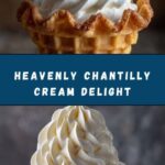 Chantilly Cream Recipe