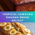 Tropical Hawaiian Banana Bread Recipe