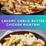 Creamy Garlic Butter Chicken and Rigatoni in Parmesan Sauce Recipe
