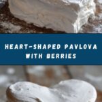 Heart-Shaped Pavlova Recipe