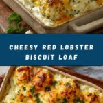 Red Lobster's Cheese Biscuit Loaf Recipe