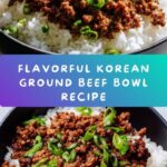 Korean Ground Beef Bowl Recipe