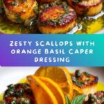Scallops with Orange, Basil, and Caper Dressing Recipe