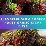 Tender Slow Cooker Honey Garlic Steak Bites Recipe