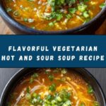 Vegetarian Hot and Sour Soup Recipe