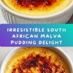 Traditional South African Malva Pudding Recipe