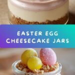 Easter Egg Cheesecake Jars Recipe
