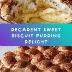 Sweet Biscuit Pudding Recipe