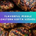 Middle Eastern Kofta Kebabs Recipe