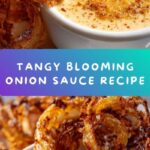 Blooming Onion Sauce Recipe