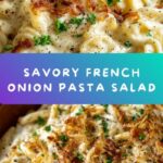 French Onion Pasta Salad Recipe