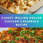Million Dollar Chicken Casserole Recipe